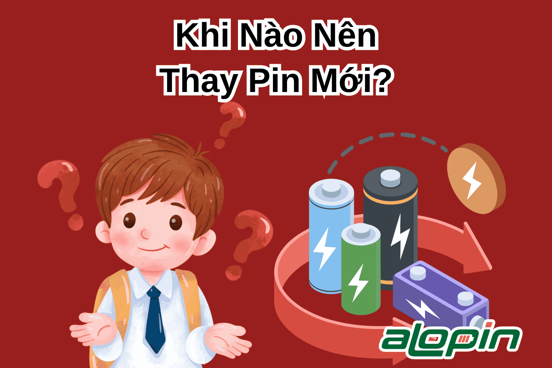 Khi Nào Nên Thay Pin Mới?