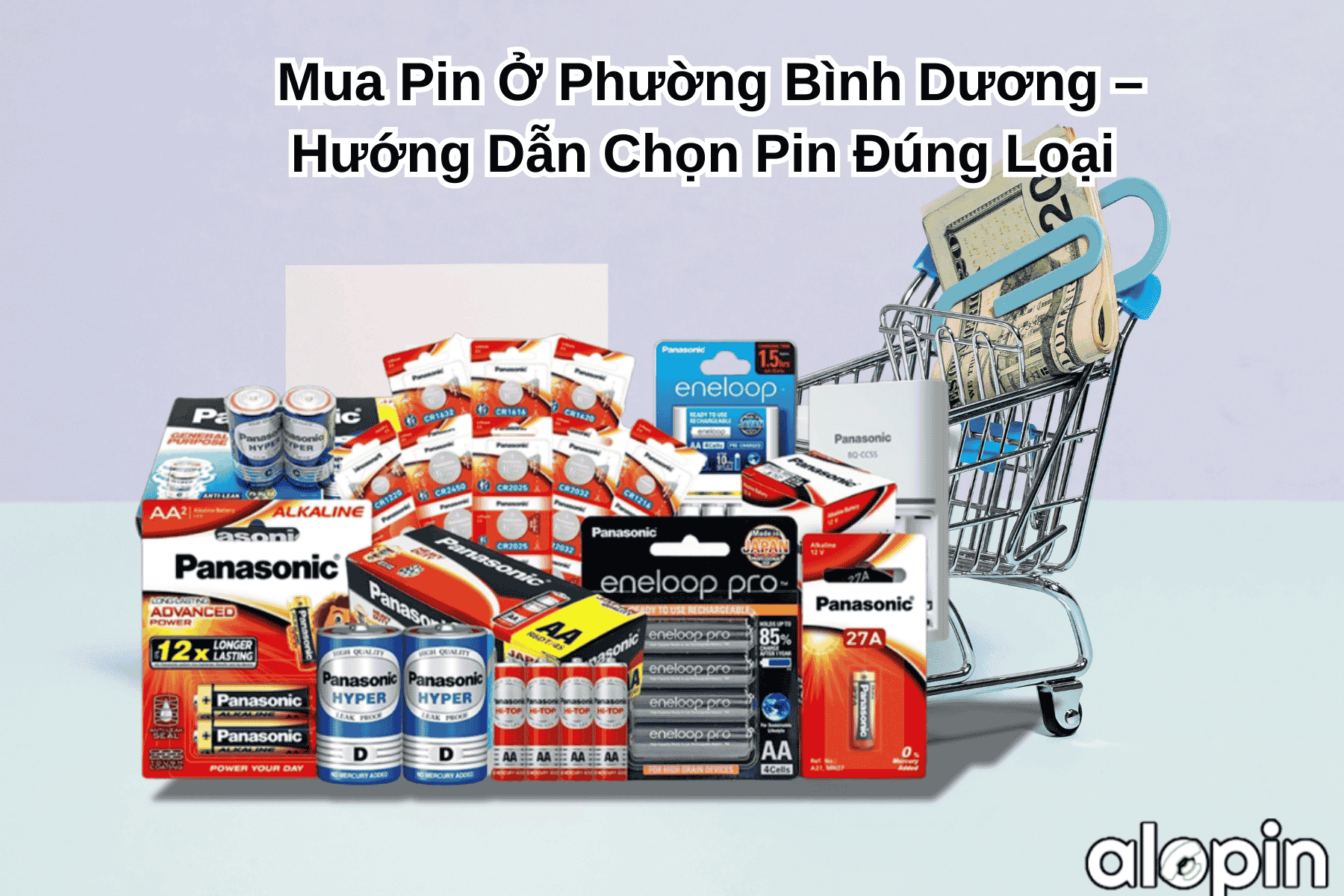 Mua Pin Ở Phường Bình Dương – Hướng Dẫn Chọn Pin Đúng Loại
