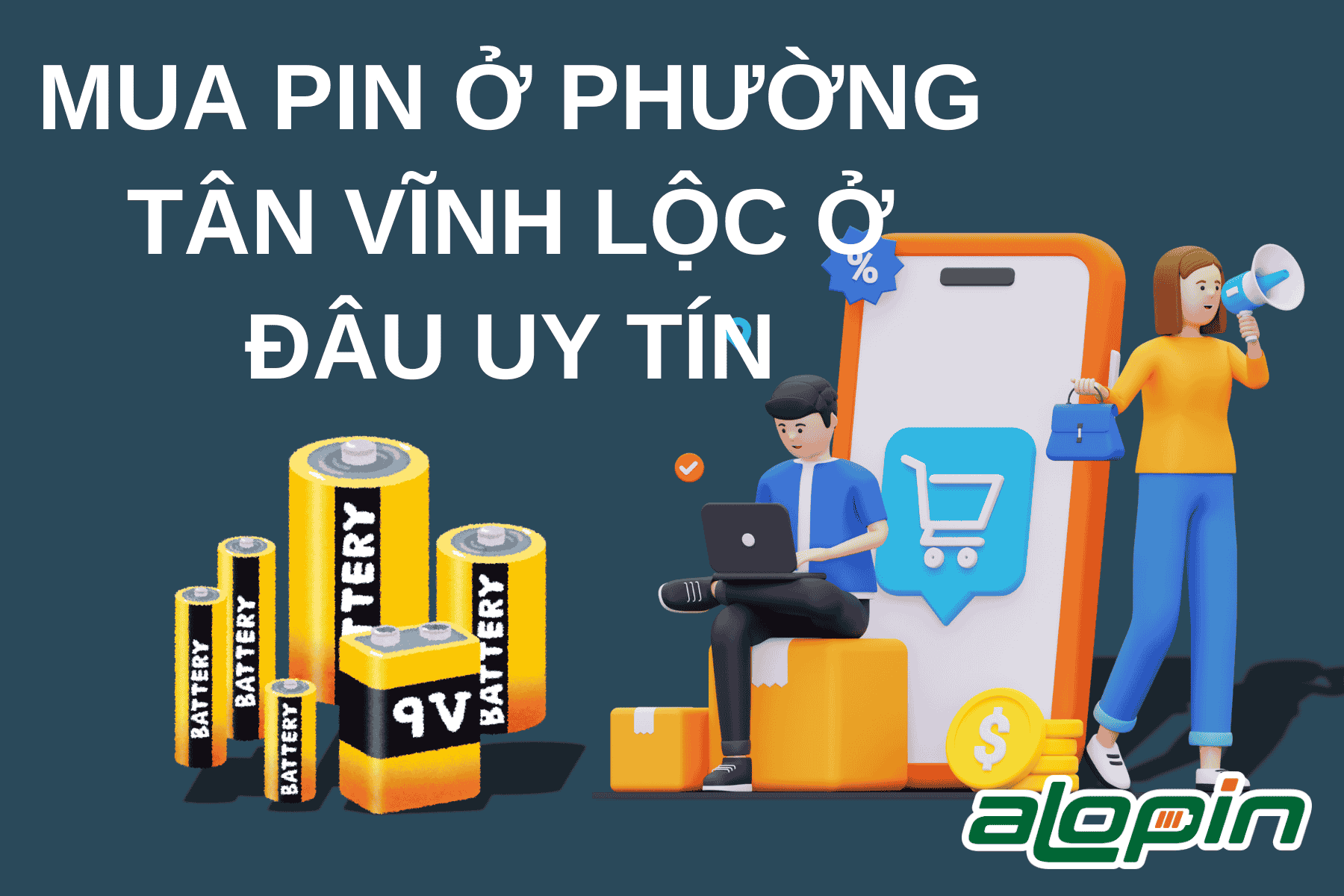 Mua Pin Ở Phường Tân Vĩnh Lộc