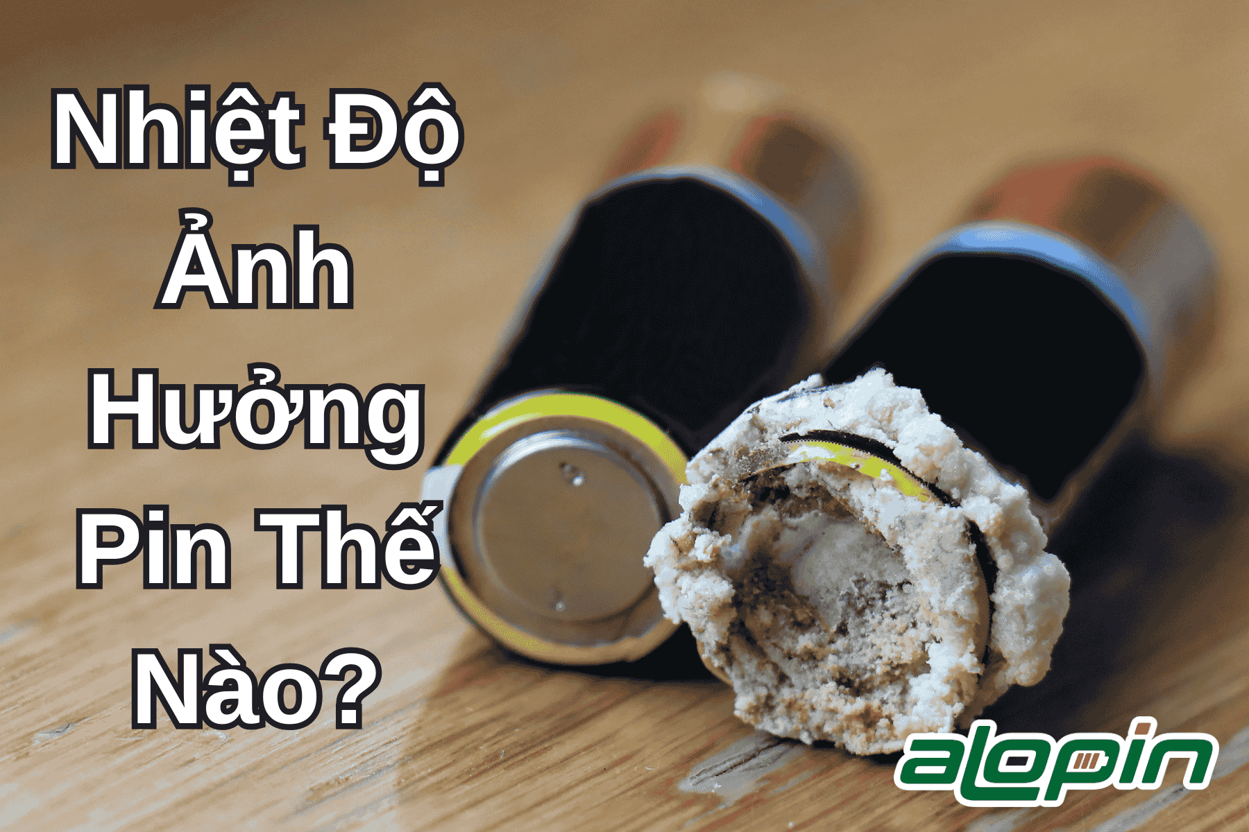 Nhiệt Độ Ảnh Hưởng Pin Thế Nào?