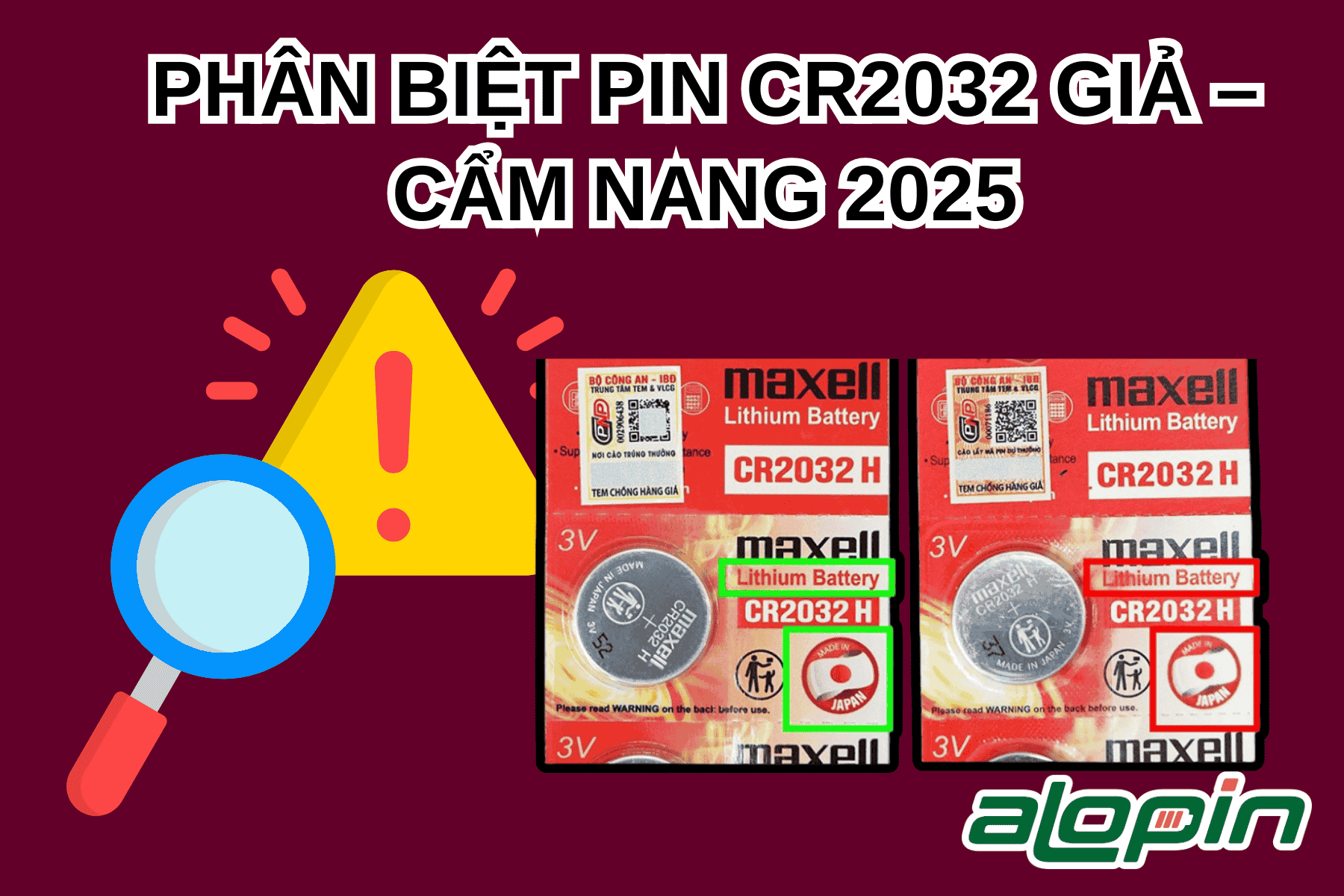 Phân Biệt CR2032 Giả – Thị Trường 2025