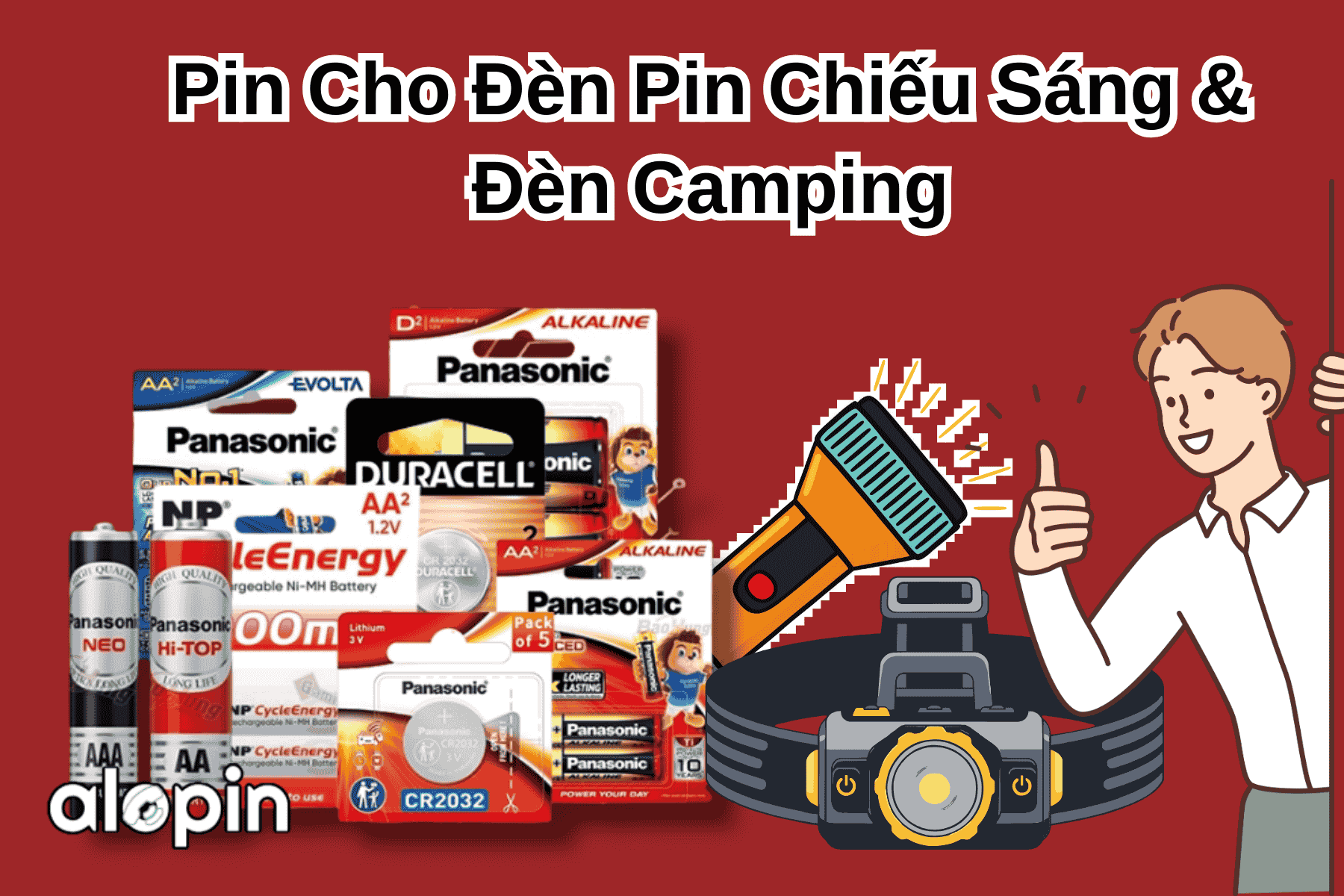 Pin Cho Đèn Pin Chiếu Sáng & Đèn Camping