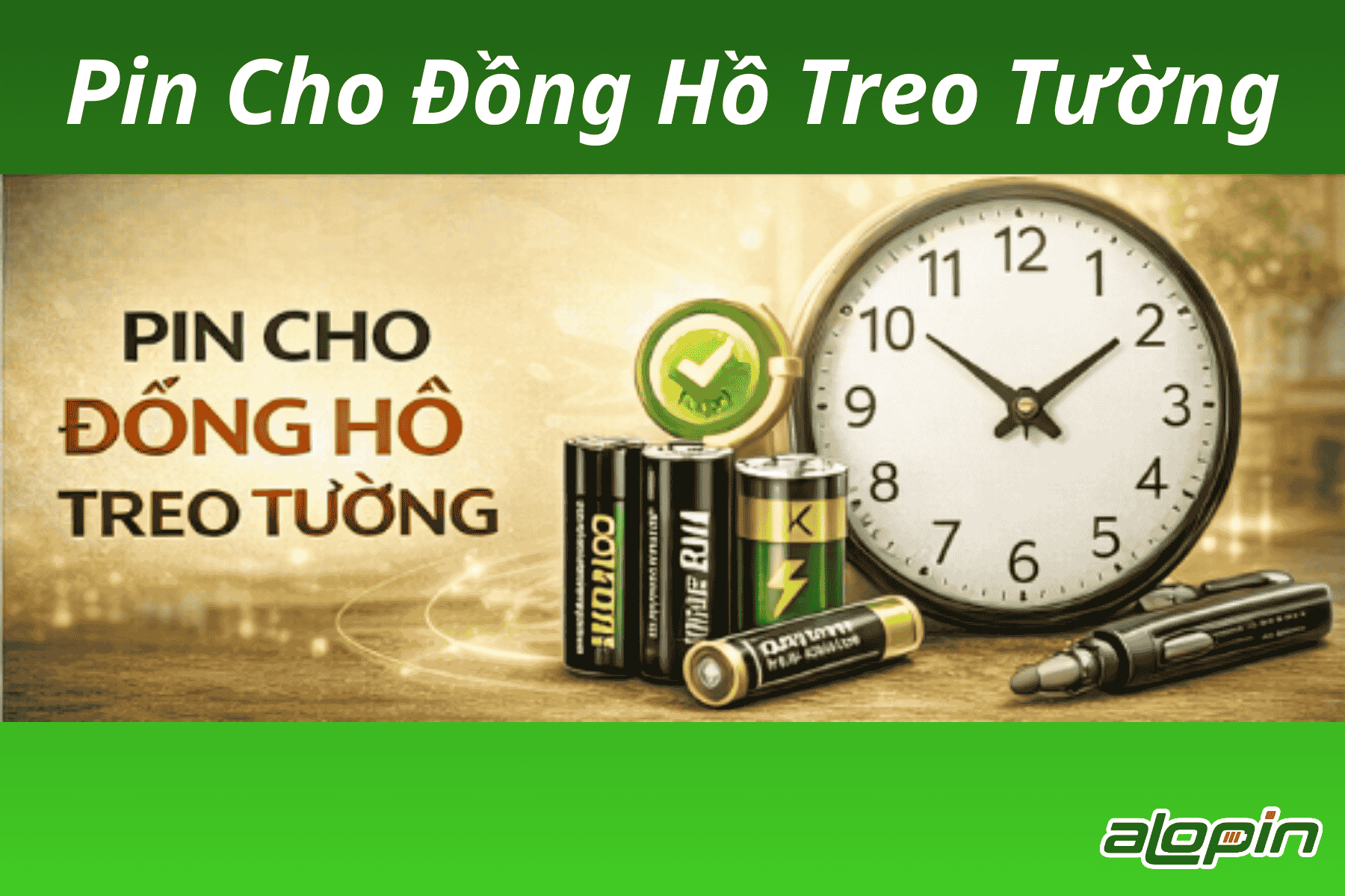 Pin Cho Đồng Hồ Treo Tường