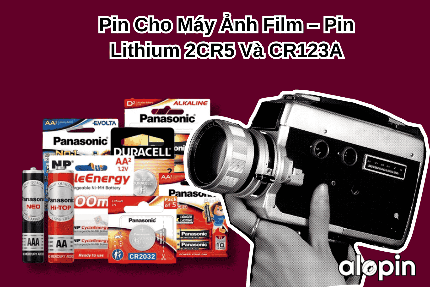 Pin Cho Máy Ảnh Film – Pin Lithium 2CR5 Và CR123A