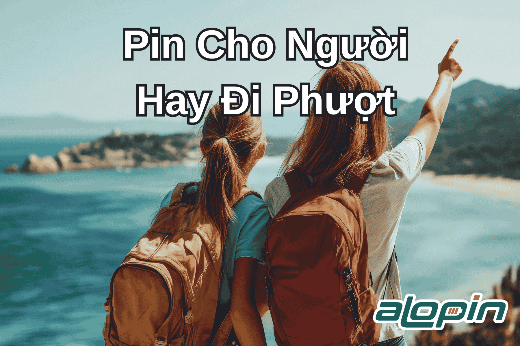 Pin Cho Người Hay Đi Phượt