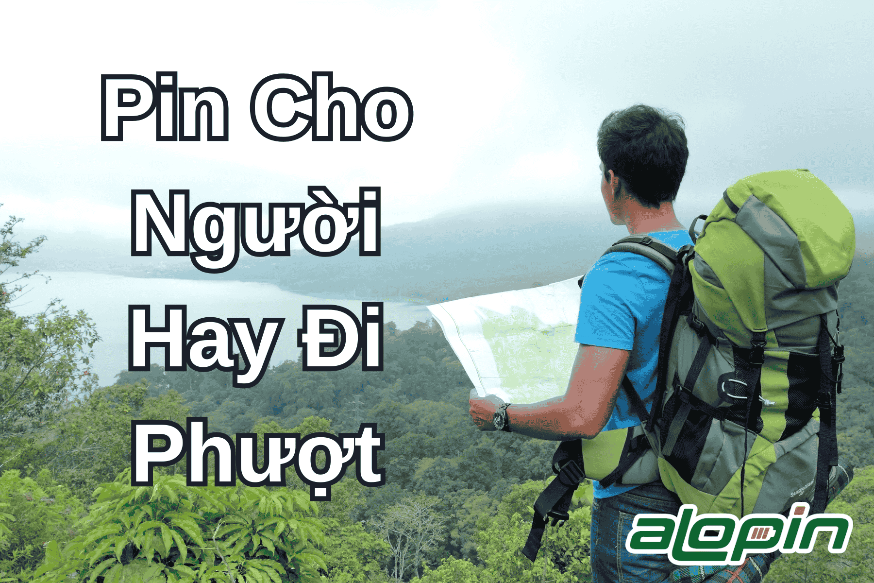 Pin Cho Người Hay Đi Phượt