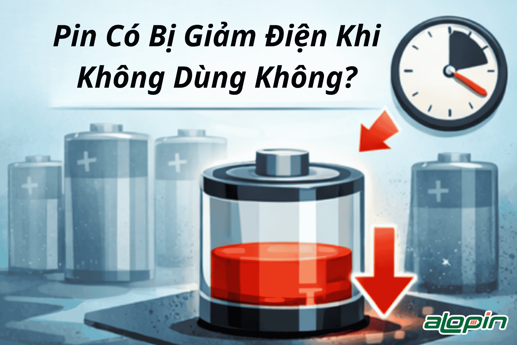 Pin Có Bị Giảm Điện Khi Không Dùng Không?