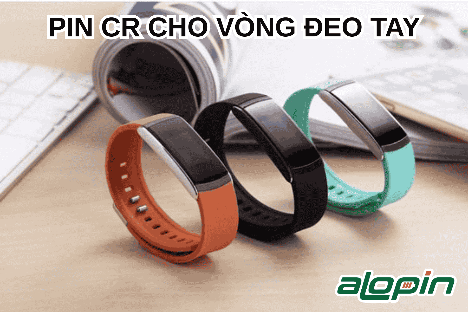 Pin CR Cho Vòng Đeo Tay