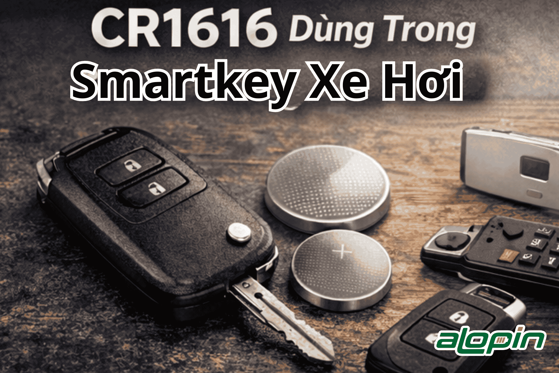 Pin CR1616 Dùng Trong Smartkey Xe Hơi