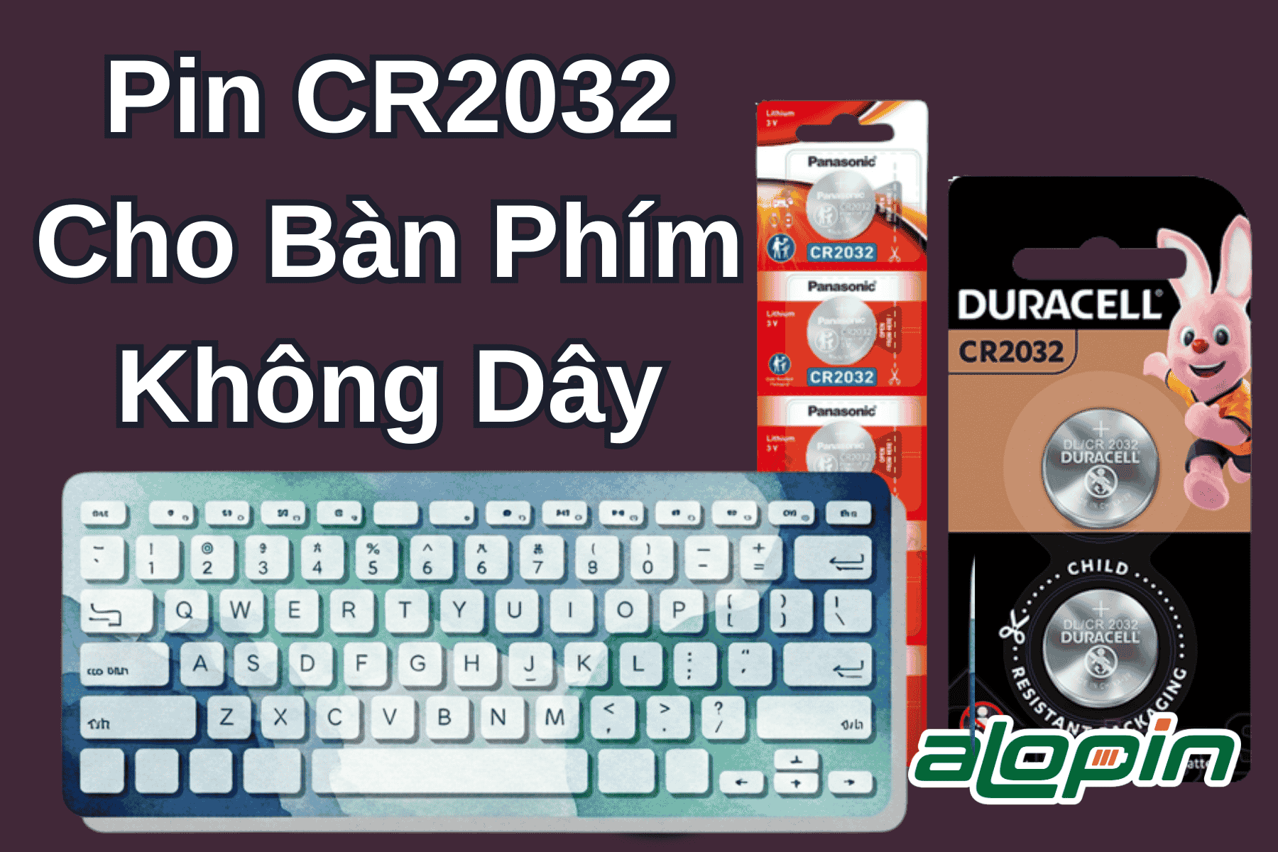 Pin CR2032 Cho Bàn Phím Không Dây