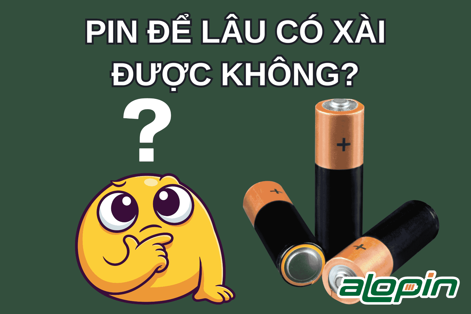 Pin Để Lâu Có Xài Được Không?
