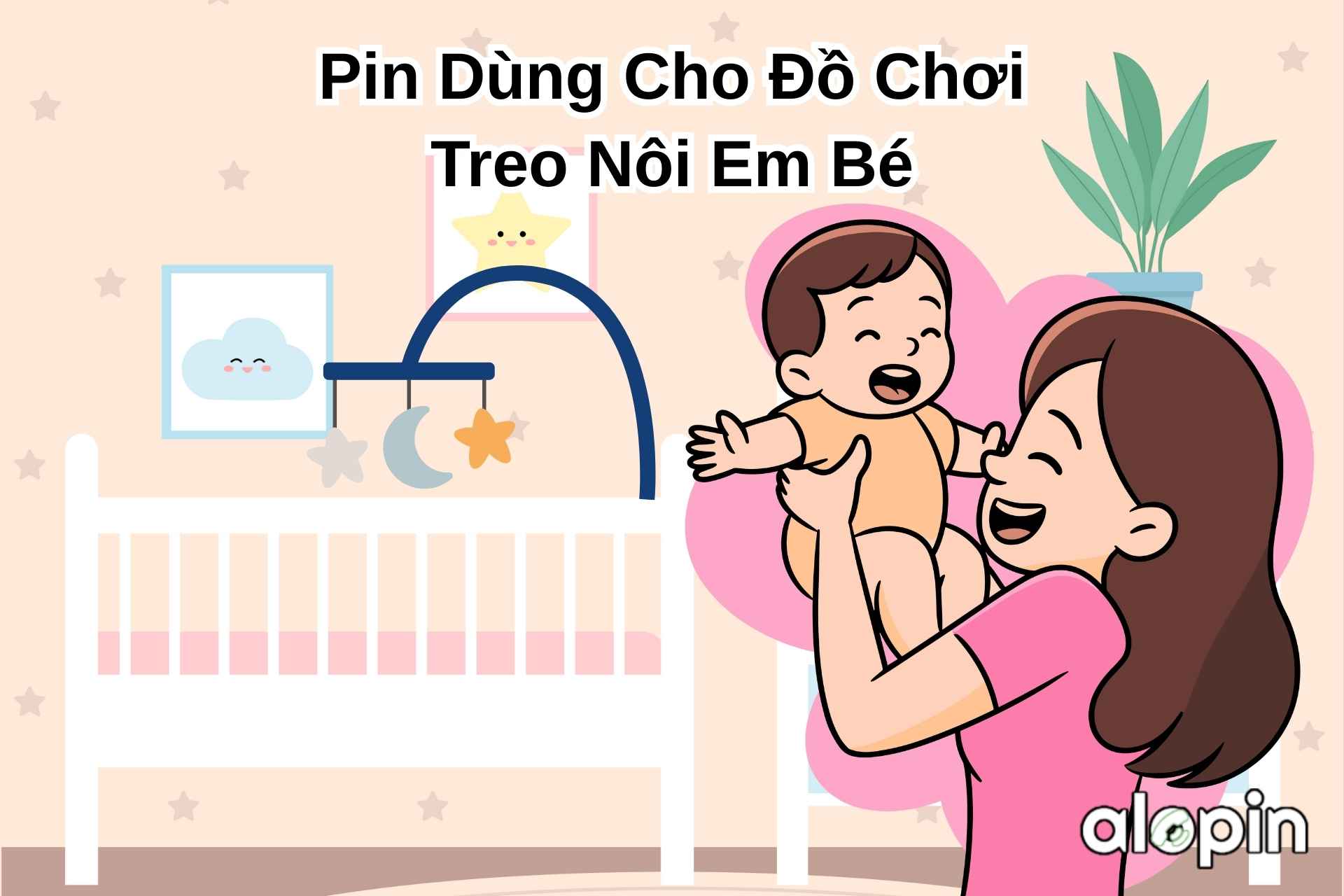 Pin Dùng Cho Đồ Chơi Treo Nôi Em Bé