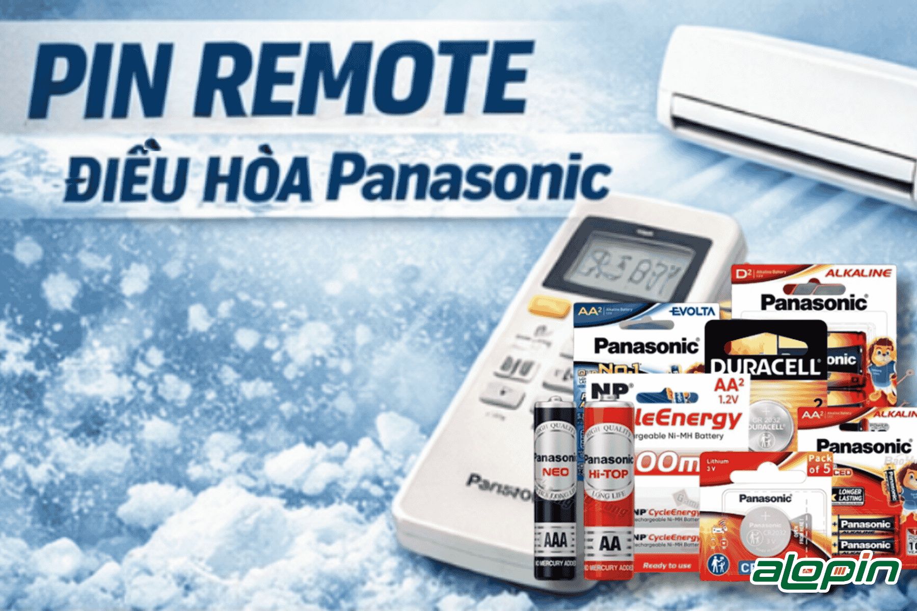 Pin Remote Điều Hòa Panasonic Dùng Loại Nào