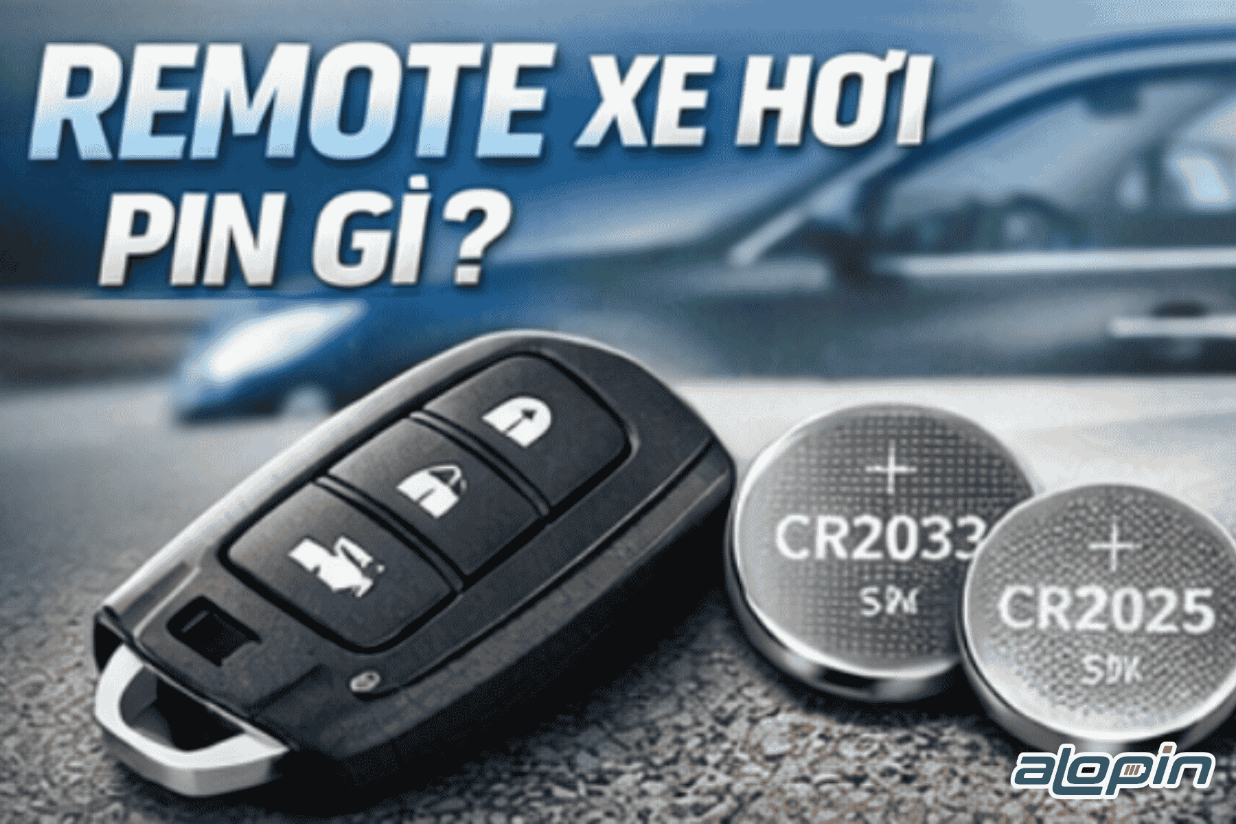 Remote Xe Hơi Pin Gì?