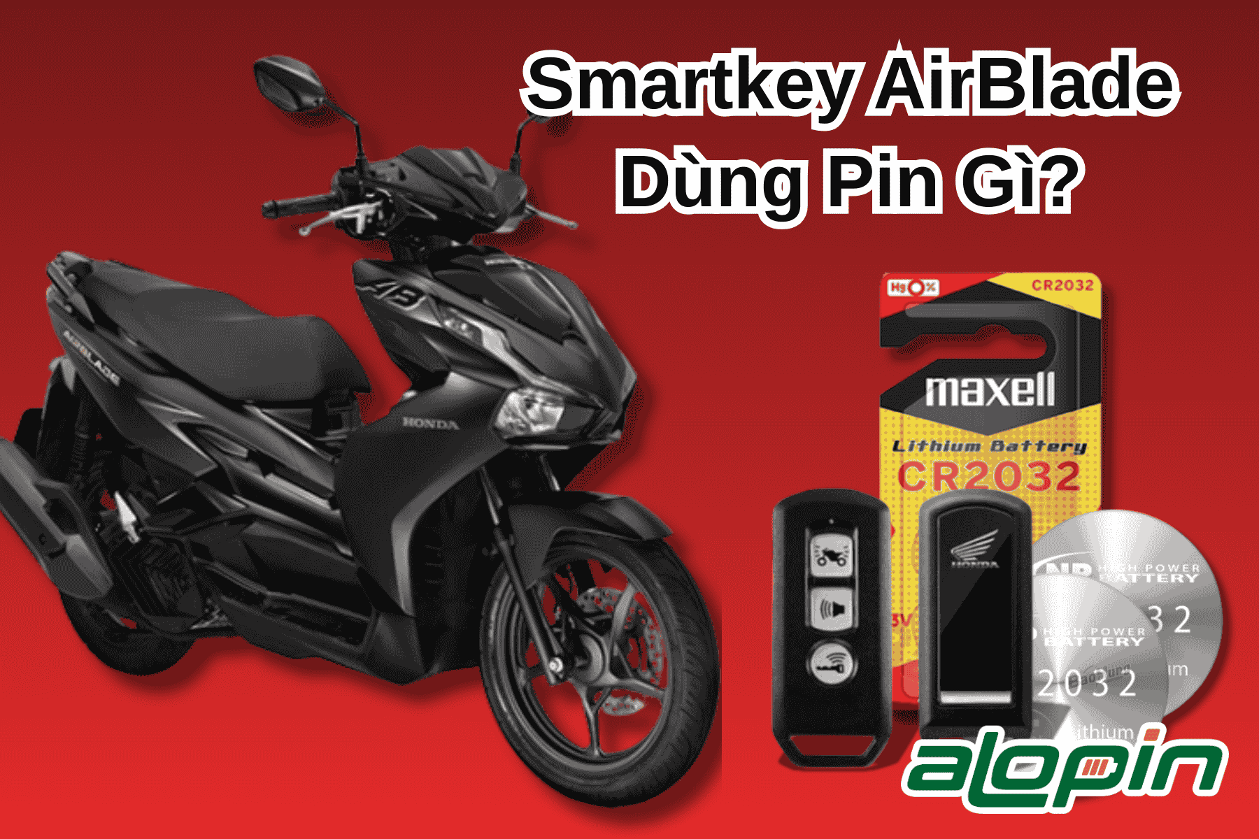 Smartkey AirBlade Dùng Pin Gì?