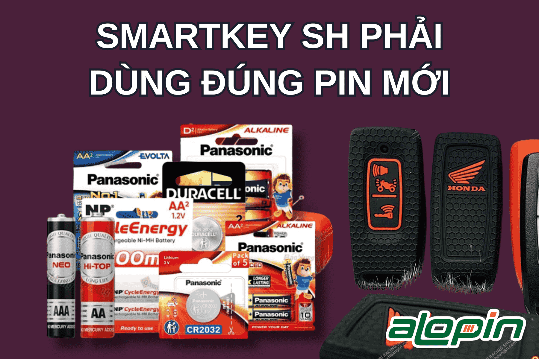 Smartkey SH Phải Dùng Đúng Pin Mới