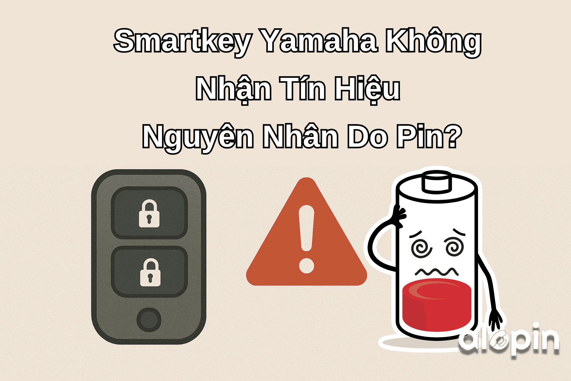 Smartkey Yamaha Không Nhận Tín Hiệu – Nguyên Nhân Do Pin?
