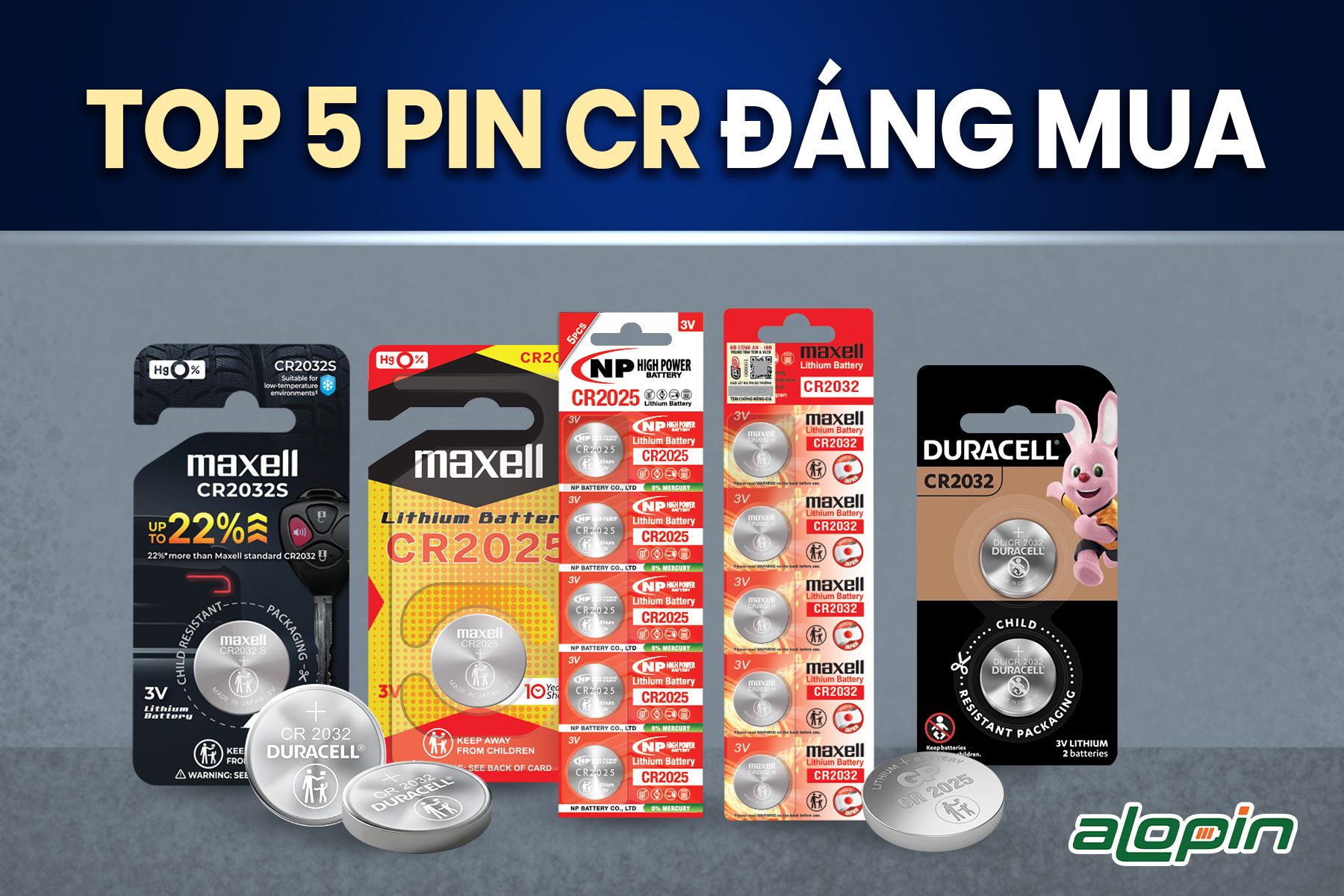 Top 5 Pin CR Đáng Mua Nhất Hiện Nay