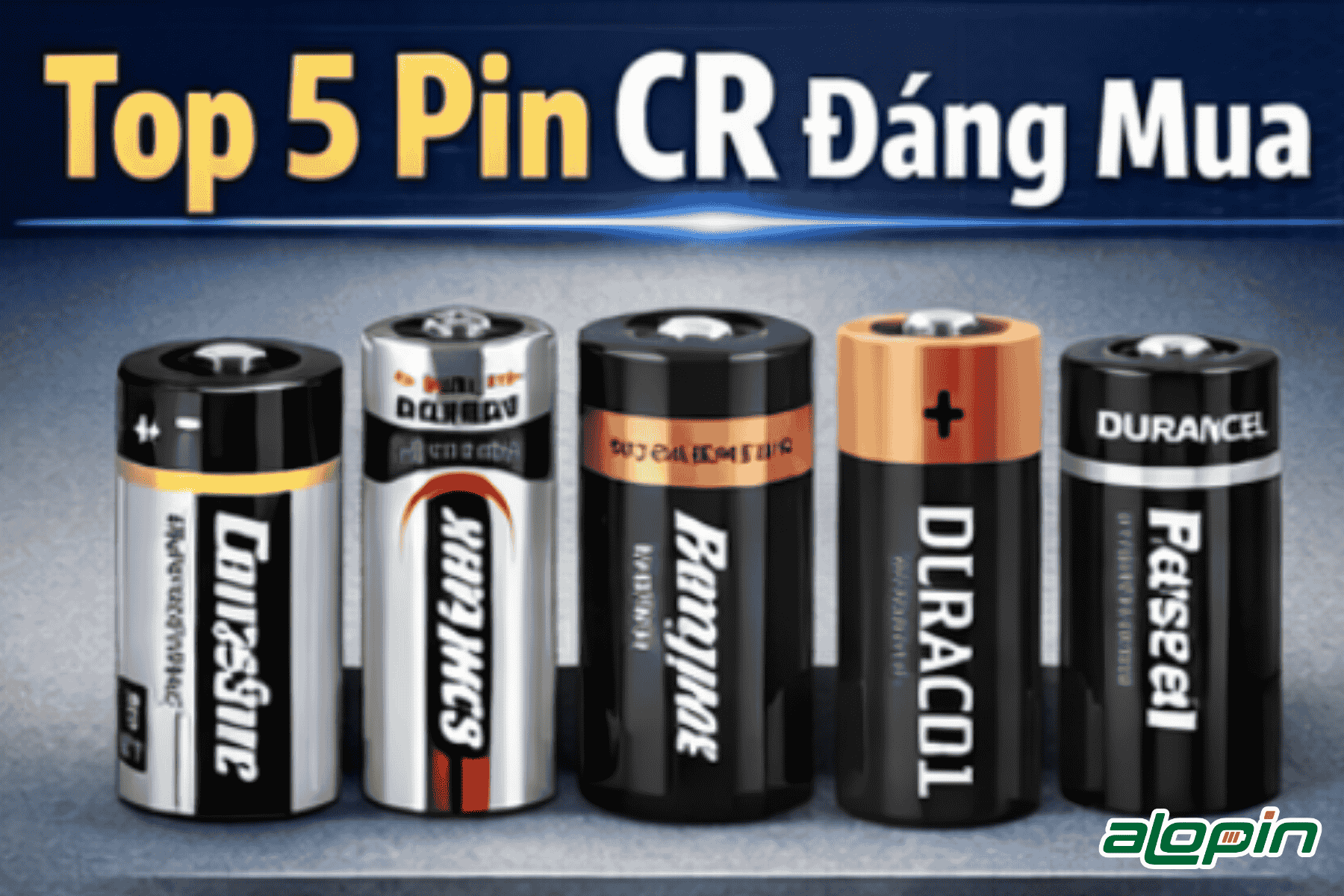 Top 5 Pin CR Đáng Mua Nhất Hiện Nay