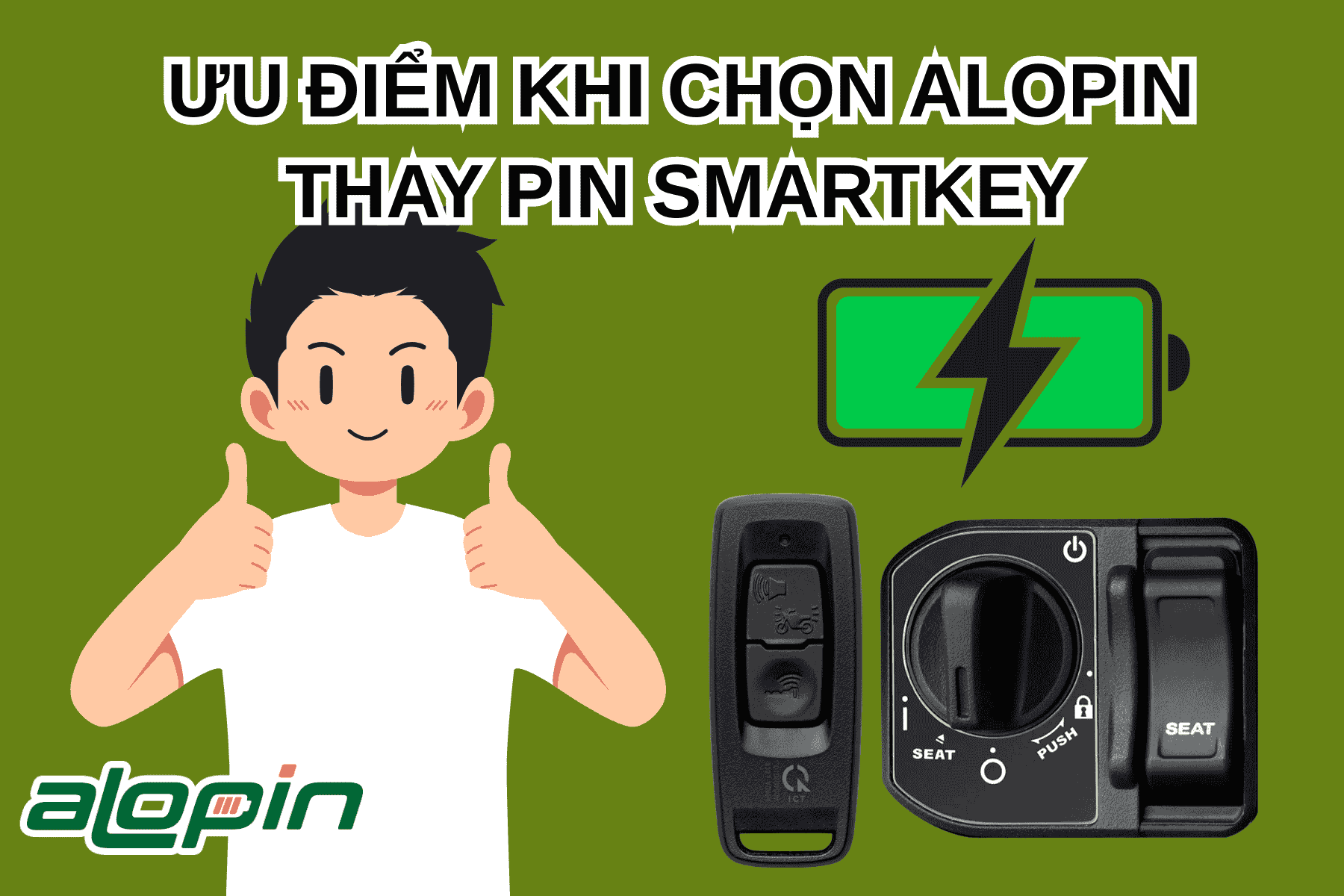 Ưu Điểm Khi Chọn AloPin Thay Pin Smartkey