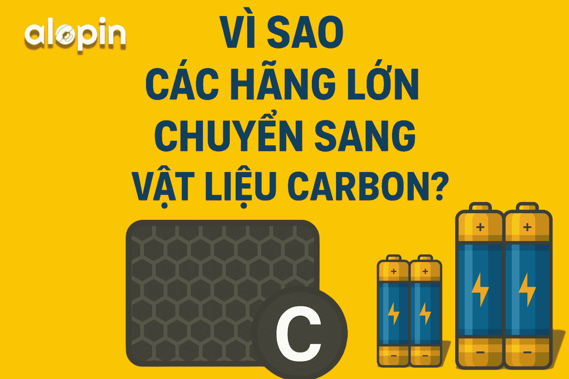 Vì Sao Các Hãng Lớn Chuyển Sang Vật Liệu Carbon?
