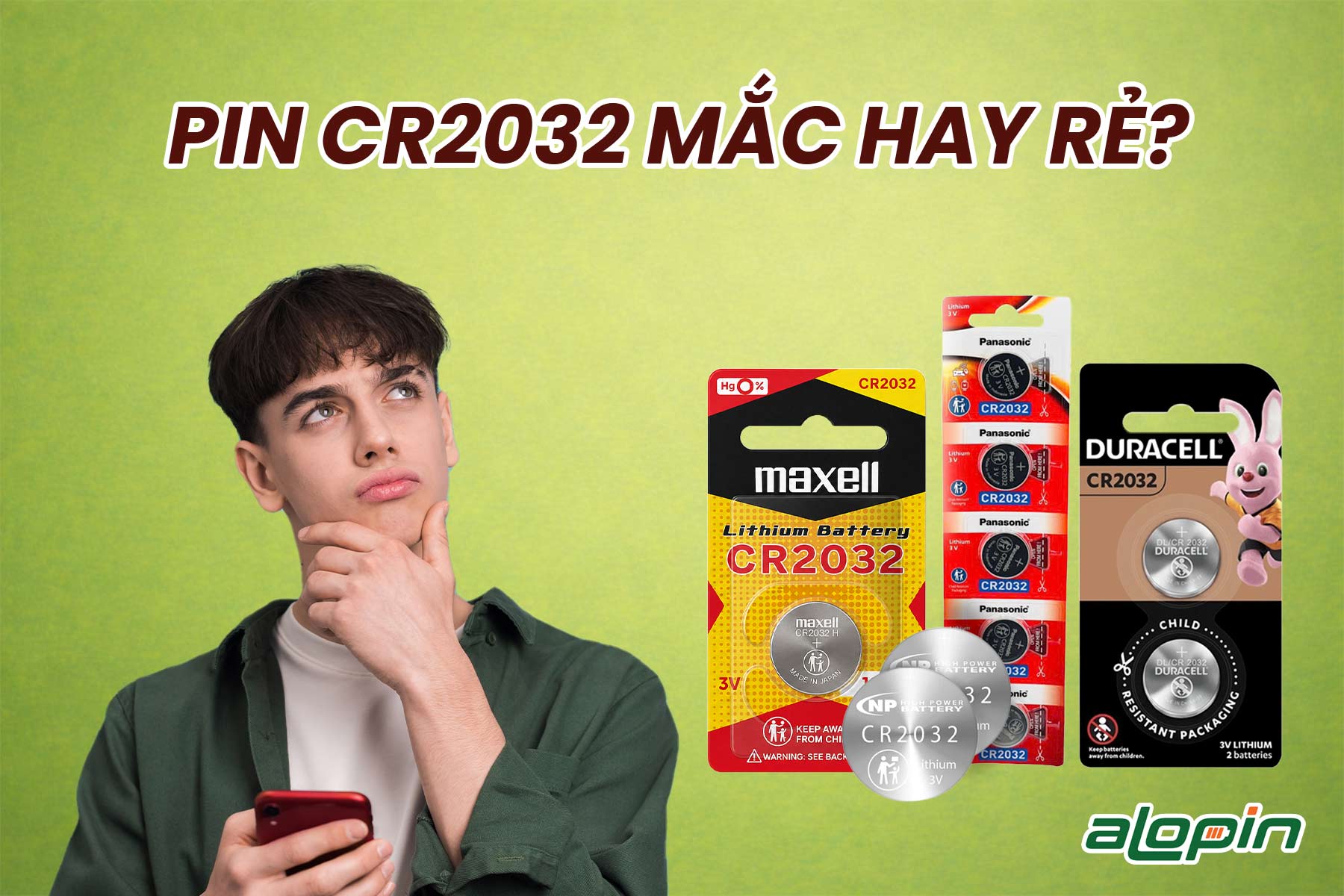 Pin Cr2032 Giá Mắc Hay Rẻ?