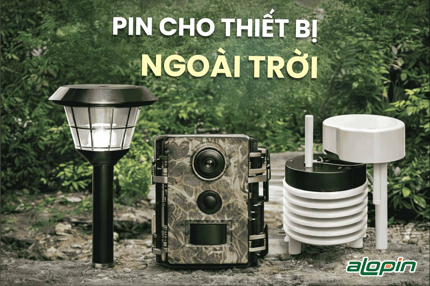 Pin Cho Thiết Bị Ngoài Trời