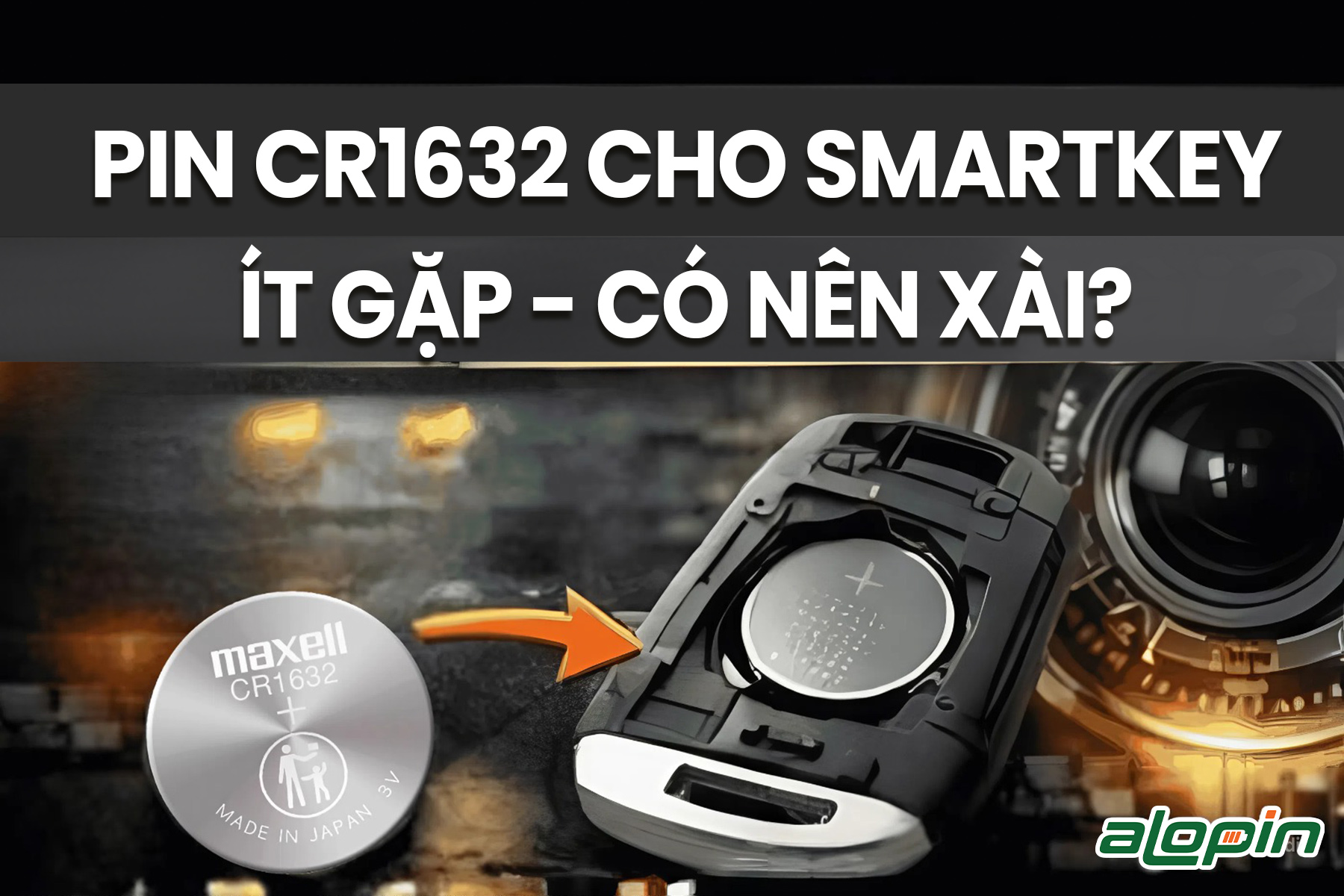 Pin CR1632 Cho Smartkey Ít Gặp