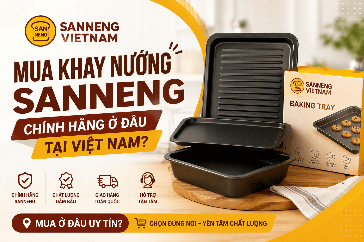 Mua khay nướng Sanneng chính hãng ở đâu tại Việt Nam?
