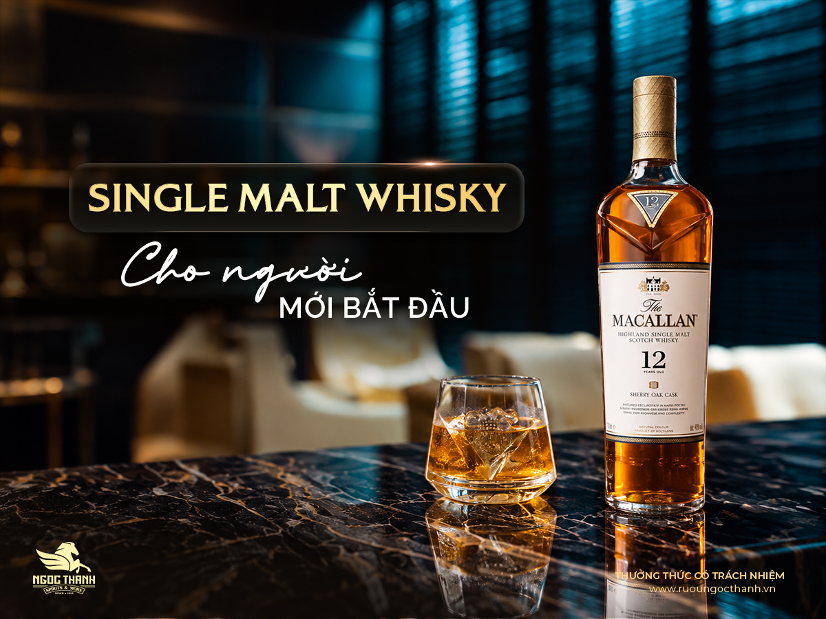 Top 5 loại Single Malt Whisky cho người mới bắt đầu