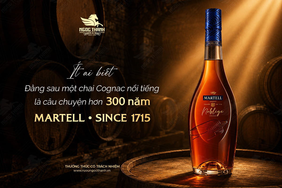 Martell – Hơn 300 năm kiến tạo biểu tượng Cognac nước Pháp