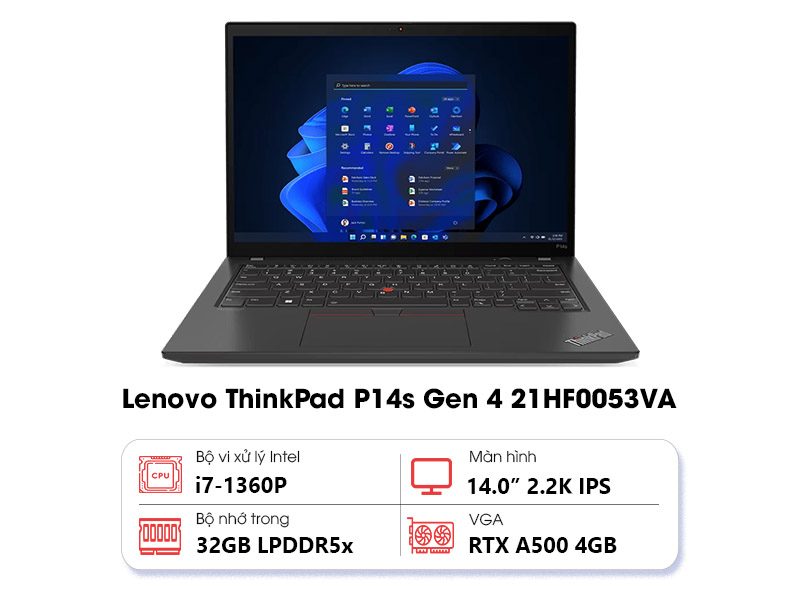 Laptop Lenovo ThinkPad P14s Gen 4 21HF0053VA i7-1360P R32GB | Hàng chính hãng
