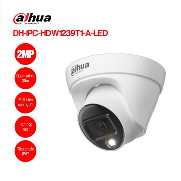 Camera IP Full Color 2MP DAHUA DH-IPC-HDW1239T1-A-LED-VN | Hàng chính hãng