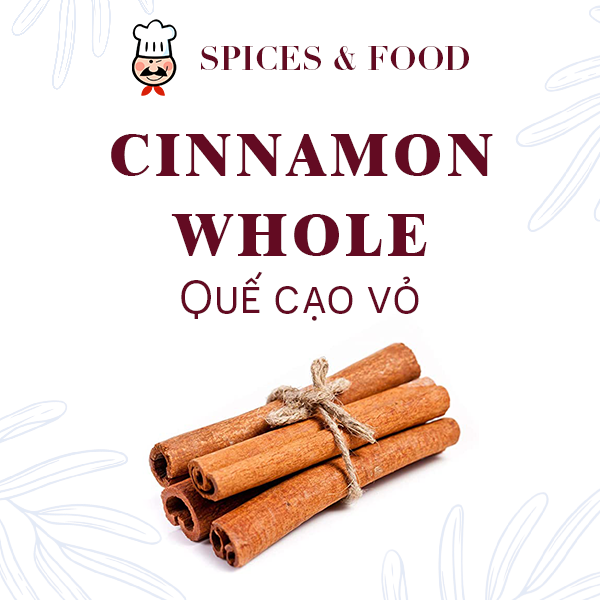 Quế cạo vỏ - Cinnamon whole