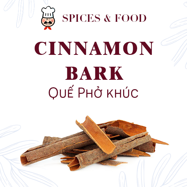 Quế Phở khúc - Cinnamon bark