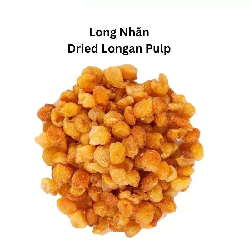 Long Nhãn Cơm Vàng
(Dried Longan Pulp)