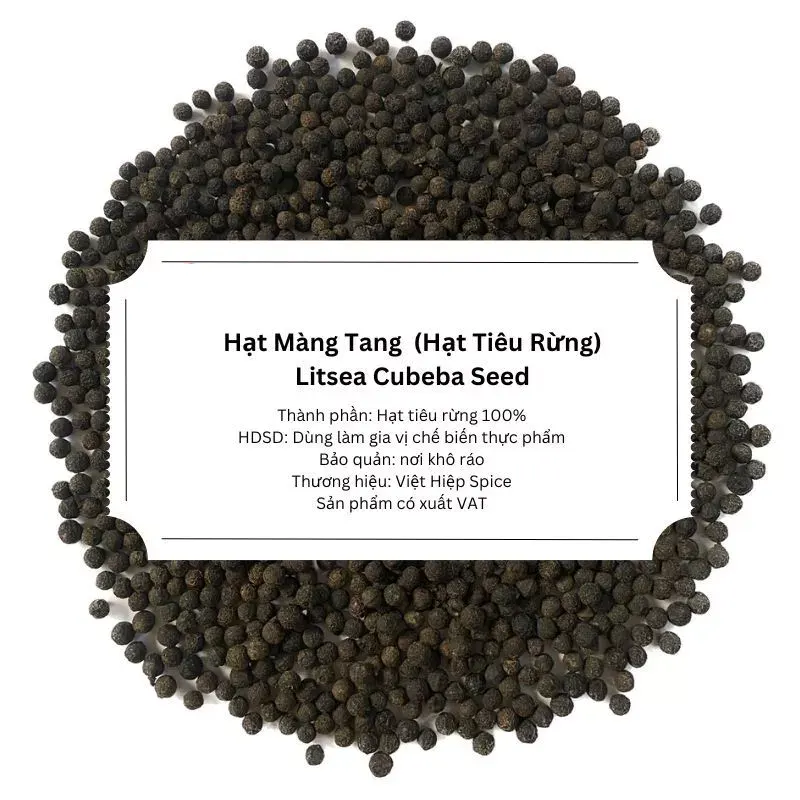Hạt Tiêu Rừng - Hạt Màng Tang
(Litsea Cubeba Seeds)