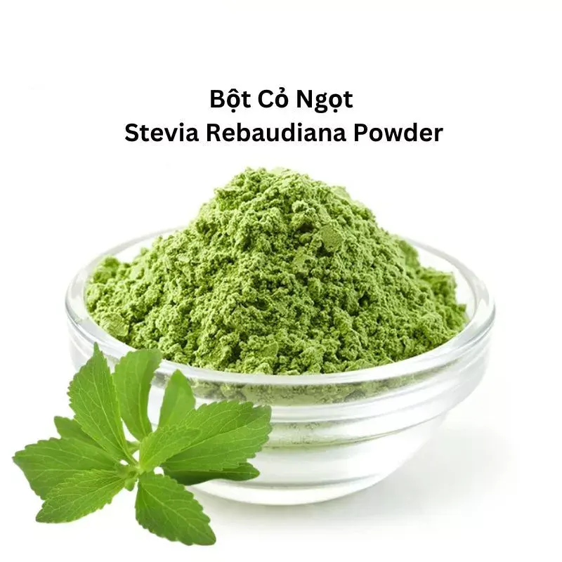 Bột Cỏ Ngọt
(Stevia Leaf Powder)