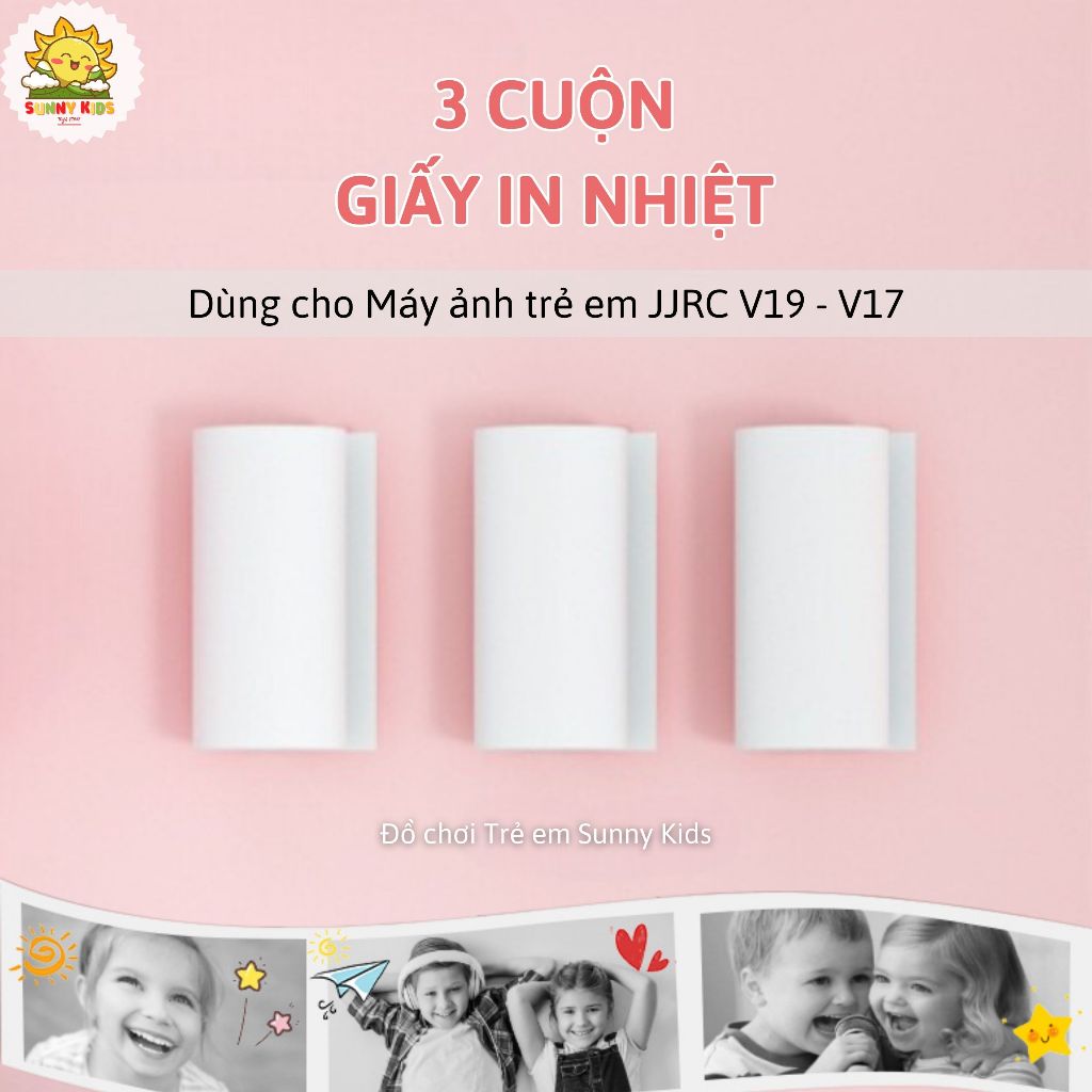3 Cuộn Giấy In Của Máy Chụp Ảnh Trẻ Em JJRC V17 Và V19, Khổ Giấy 56mm, In 80 hình/cuộn - Sunny Kids