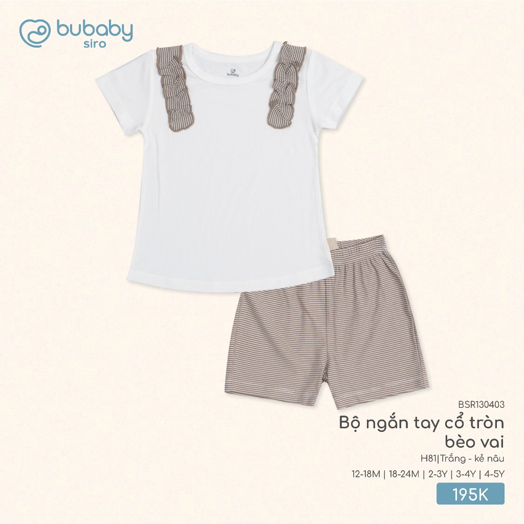 (6M-5Y) Bộ ngắn tay cổ tròn Bubaby Siro - BSR130404 BSR130403 | Quần áo BU Baby chính hãng