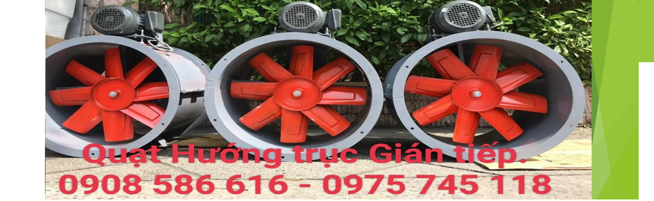 Quạt hướng trục Gián tiếp