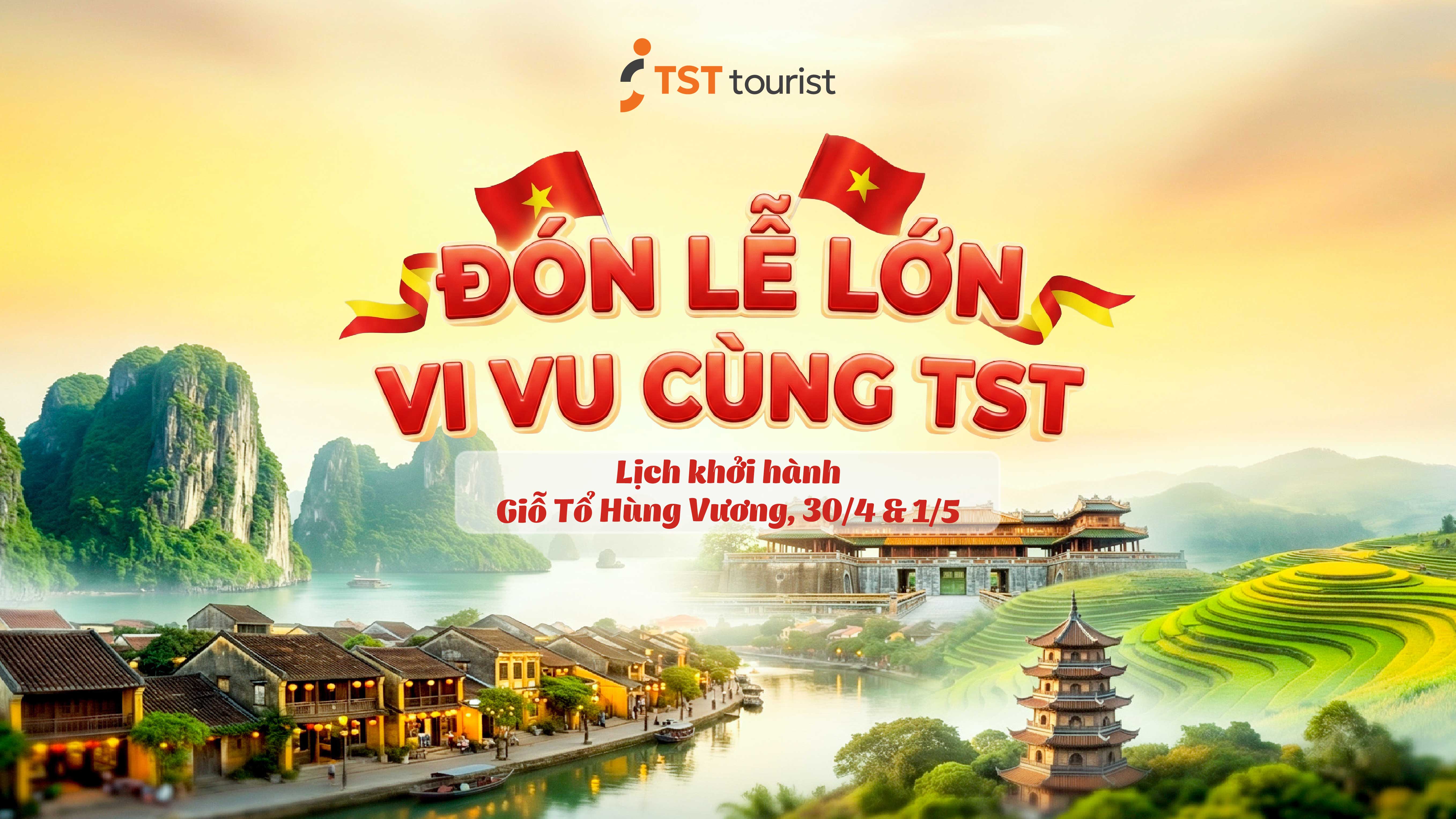 Chùm tour du lịch lễ Giỗ Tổ & 30/4 - 1/5