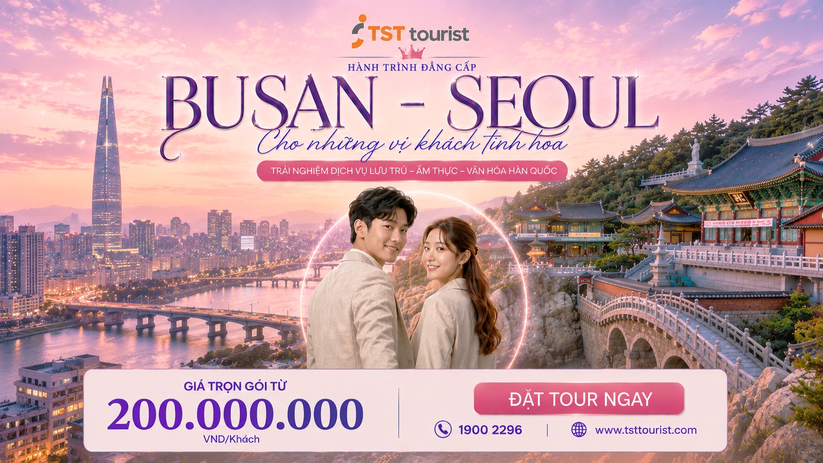 HÀNH TRÌNH ĐẲNG CẤP CHO NHỮNG VỊ KHÁCH TINH HOA: BUSAN - SEOUL