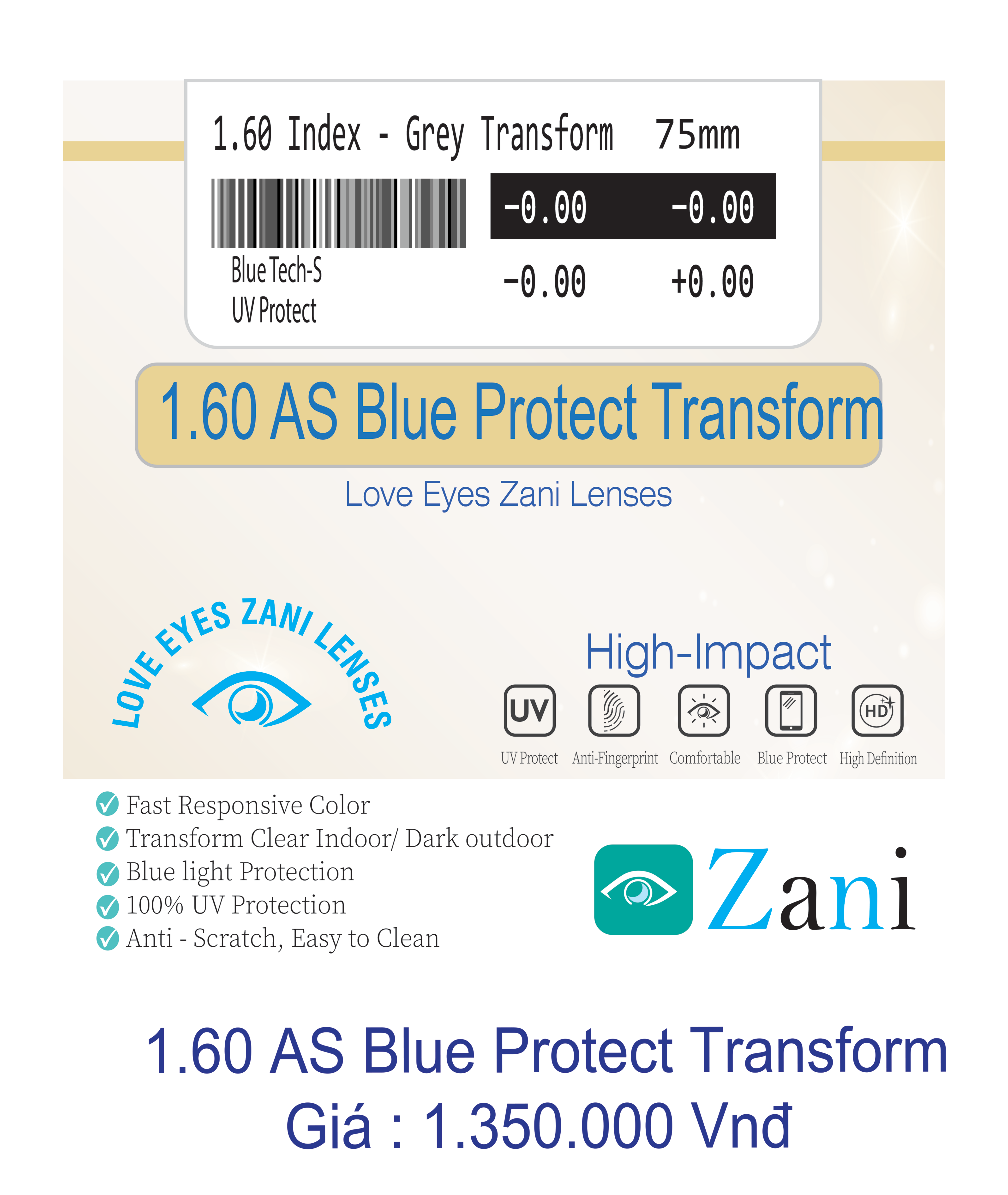 Tròng kính Zani đổi màu khói 1.60 Blue Protect Transform