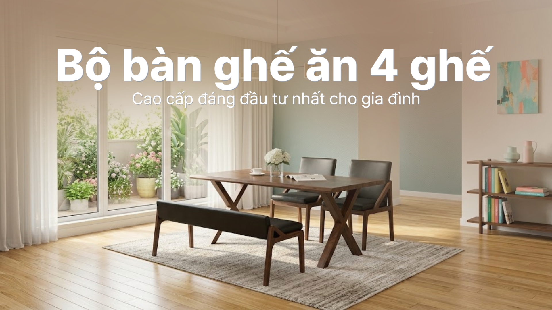 8 Bộ bàn ghế ăn 4 ghế cao cấp đáng đầu tư nhất cho gia đình