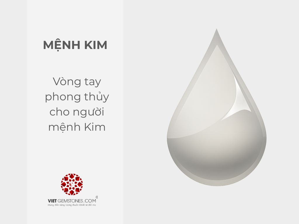 Vòng tay phong thủy cho người mệnh Kim