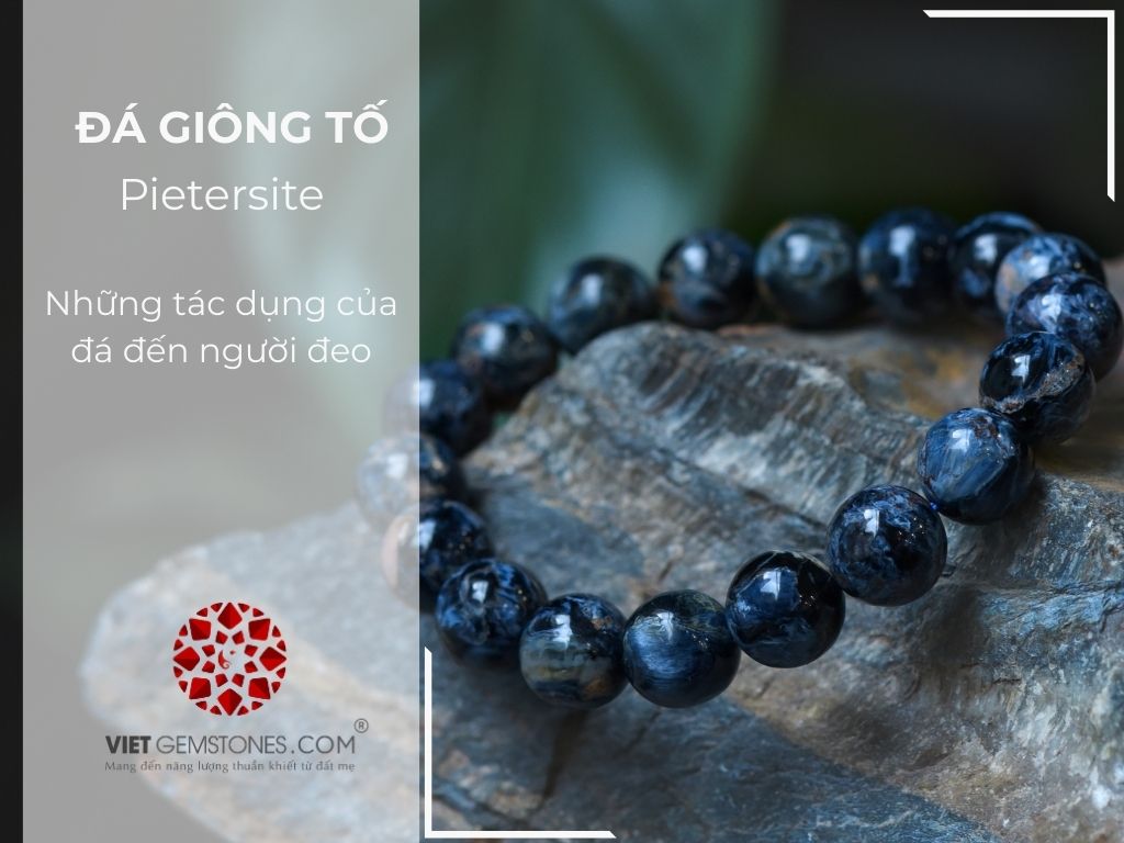 Đá giông tố - Pietersite, những tác dụng của đá đến người đeo
