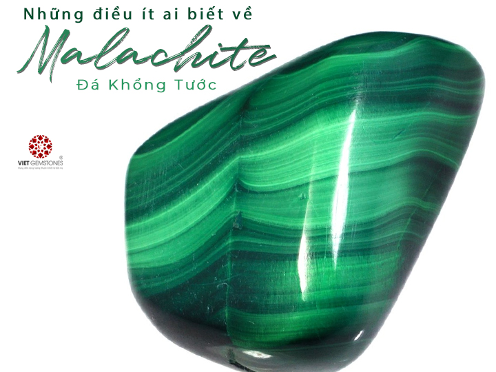 Những điều ít ai biết về đá Khổng tước - Malachite