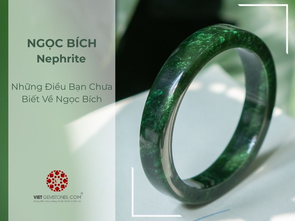 Cách nhận biết Ngọc bích (Nephrite) thật sự