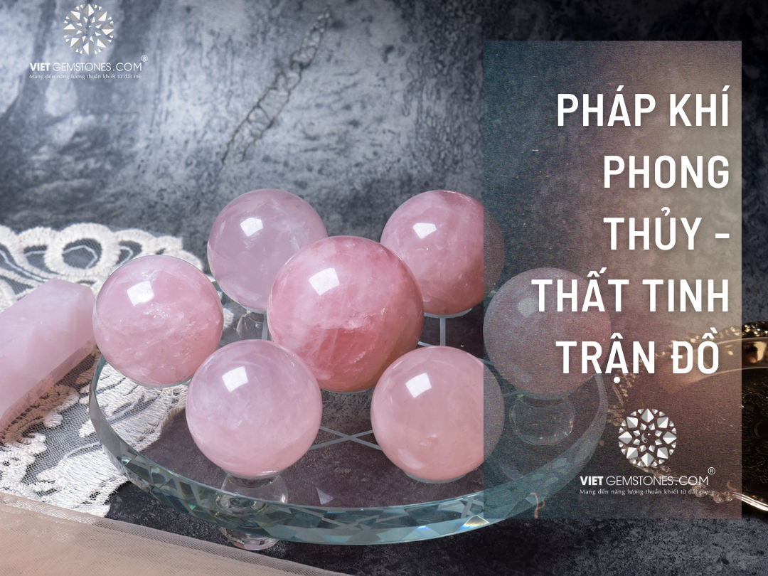 Pháp khí phong thủy - Thất tinh trận đồ